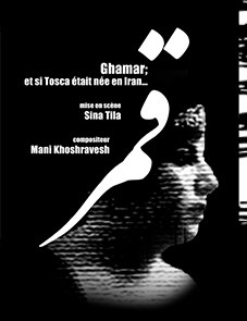 Affiche de l’opéra Ghamar, et si Tosca était née en Iran